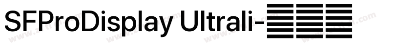 SFProDisplay Ultrali字体转换
